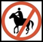 Horses and riders prohibited